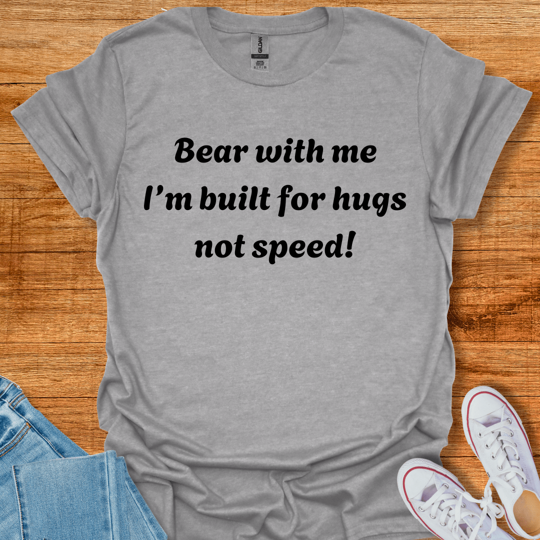 Cool Teds Teddy-Bear Built for Hugs T-Shirt Sport Grey / S