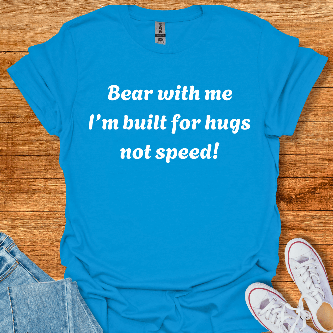 Cool Teds Teddy-Bear Built for Hugs T-Shirt Sapphire / S