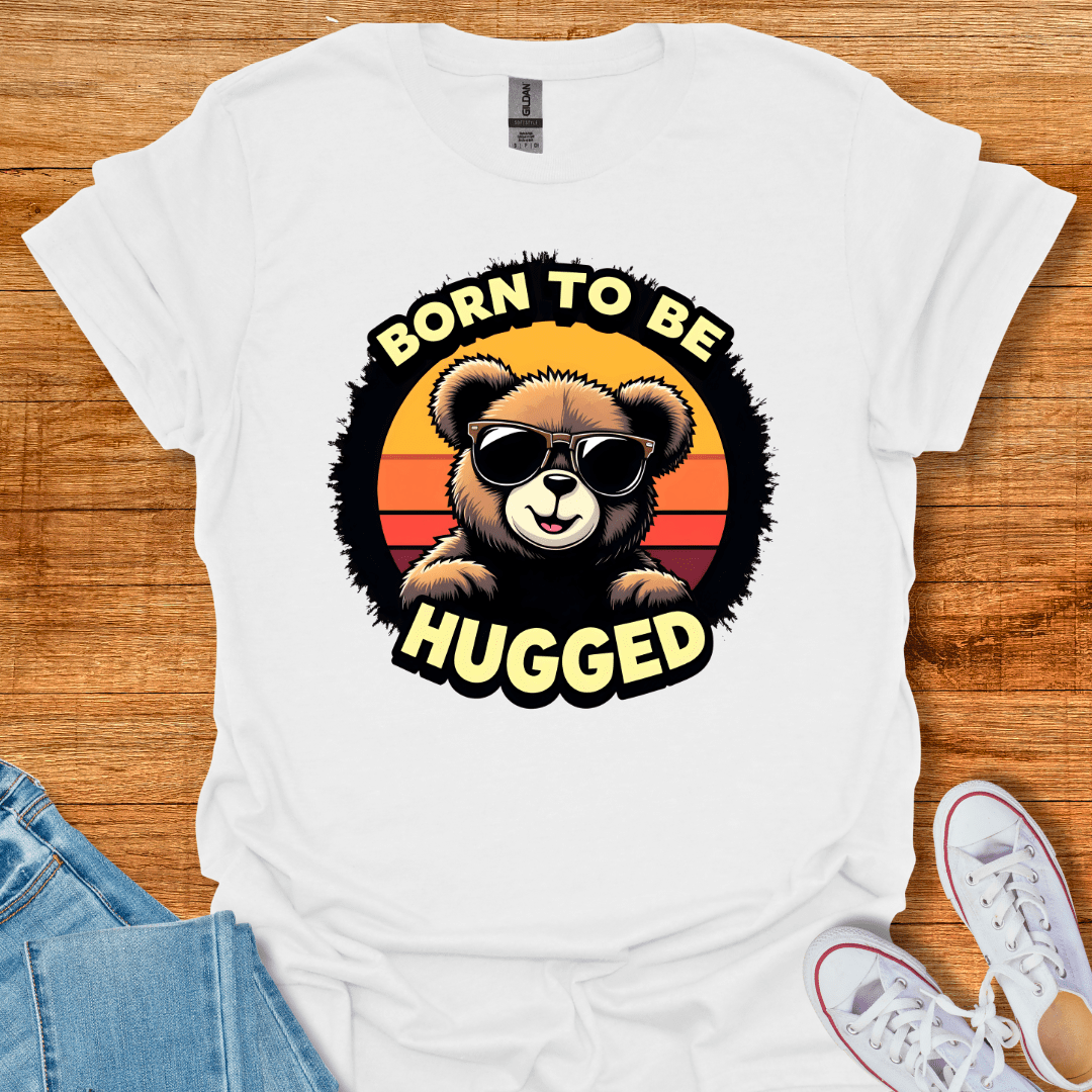 Born to be Hugged T-Shirt White