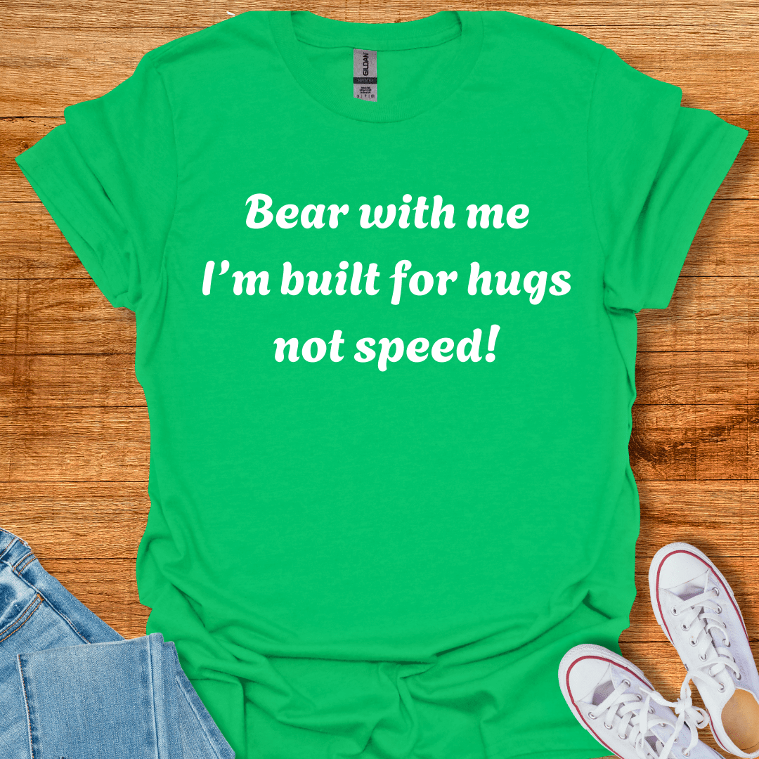 Cool Teds Teddy-Bear Built for Hugs T-Shirt Irish Green / S