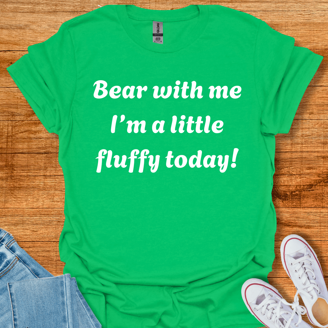I'm Fluffy Today T-Shirt Irish Green