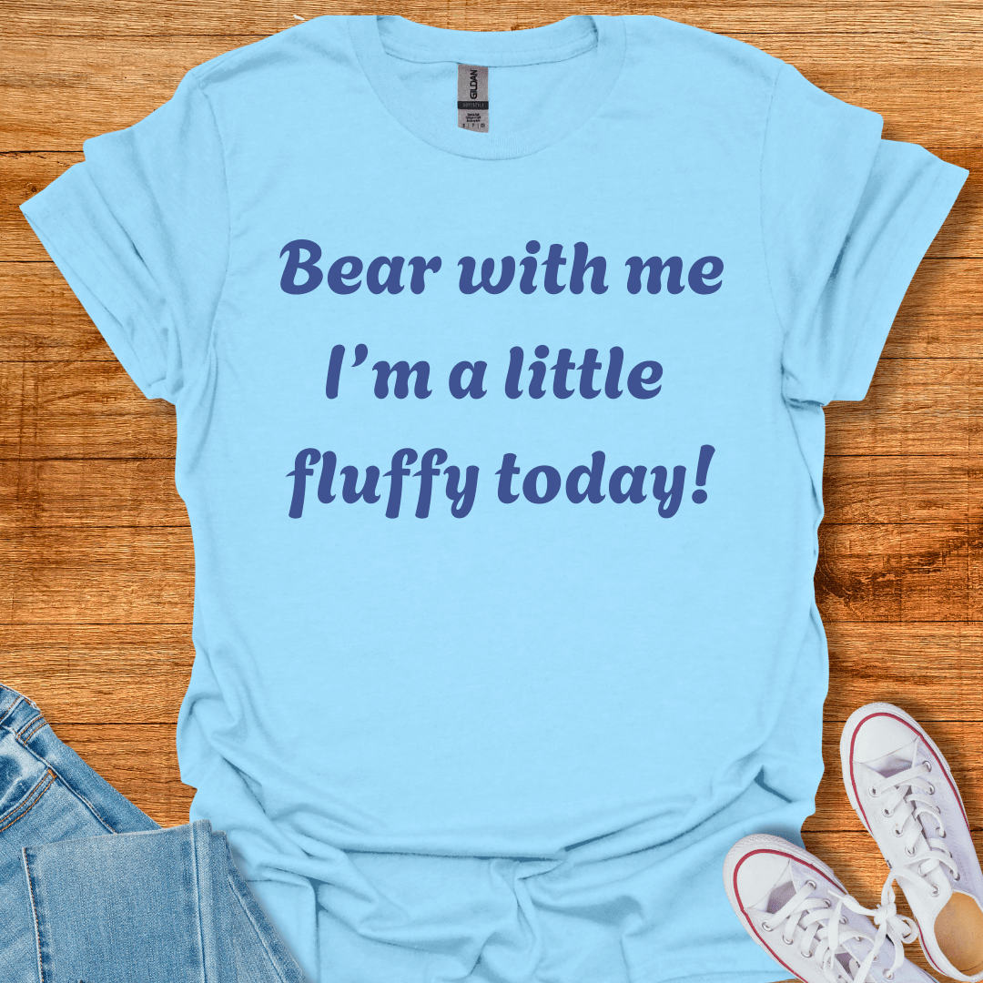 I'm Fluffy Today T-Shirt Light Blue