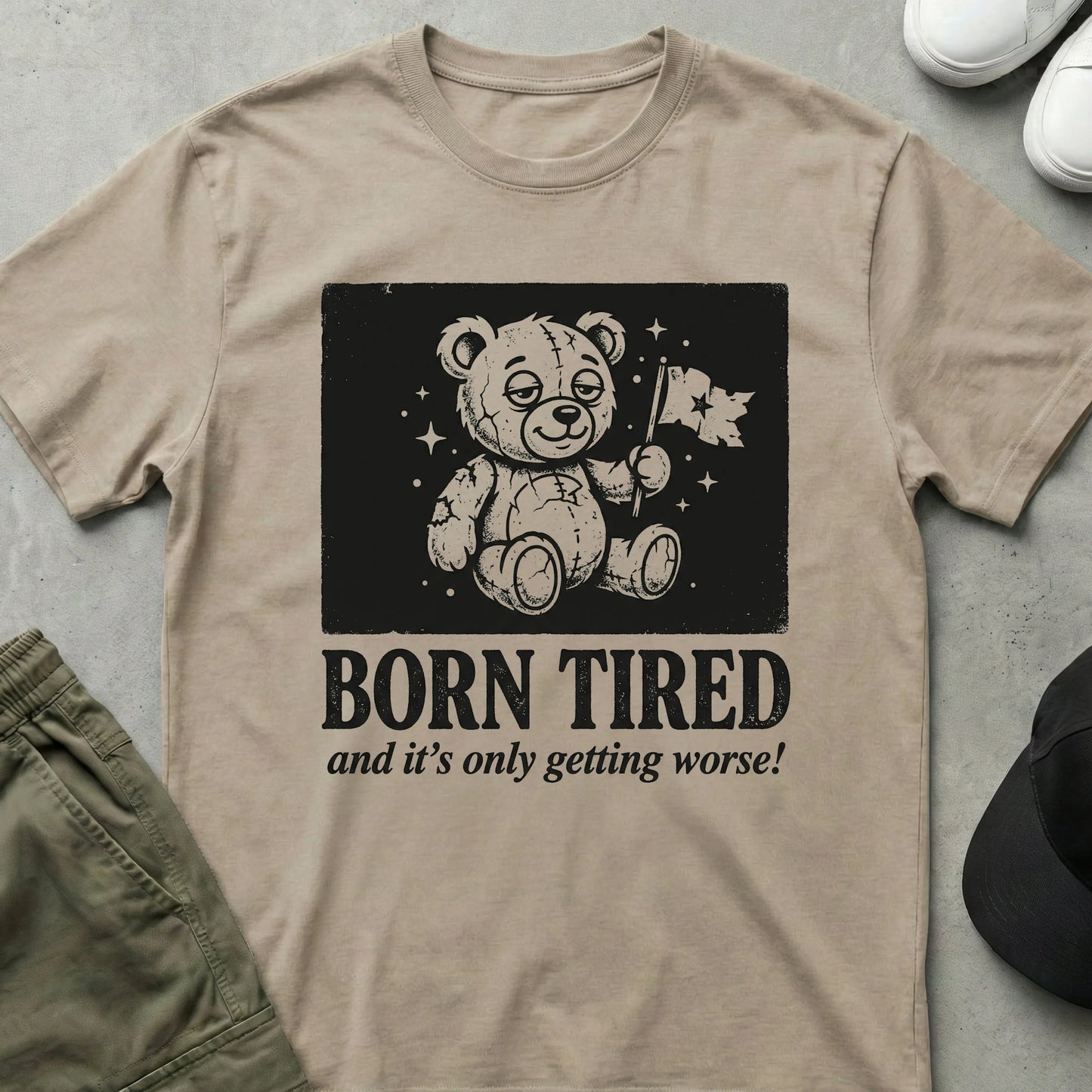 Born Tired T-Shirt Sand