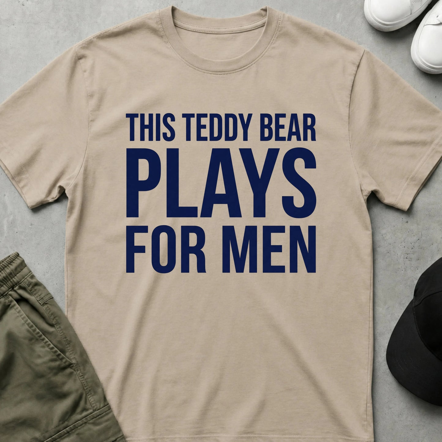 Plays with Men T-Shirt Sand