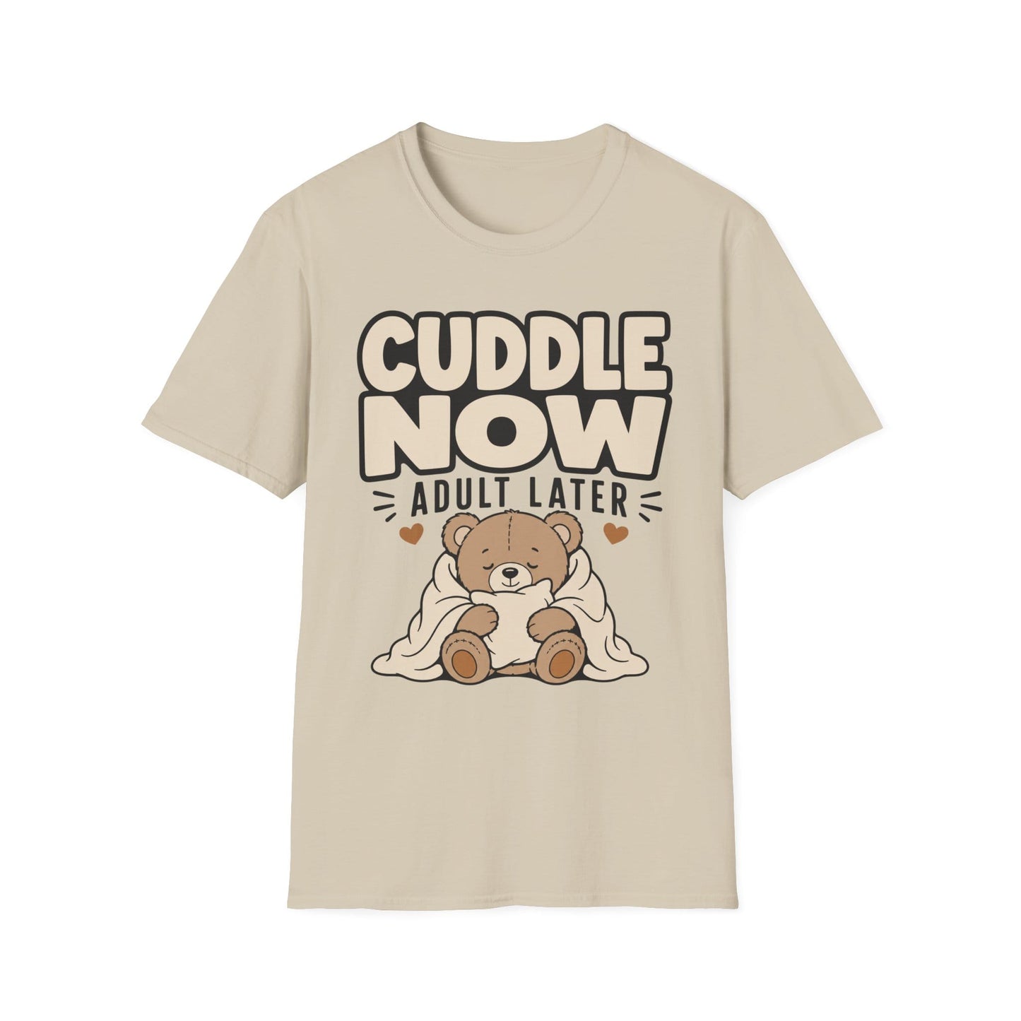 Cuddle Now T-Shirt