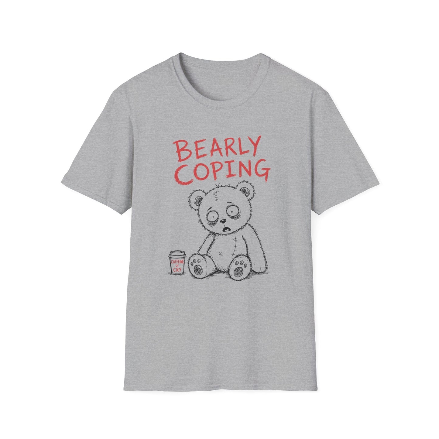 Printify Teddy-Bear Caffeine or Tears T-Shirt