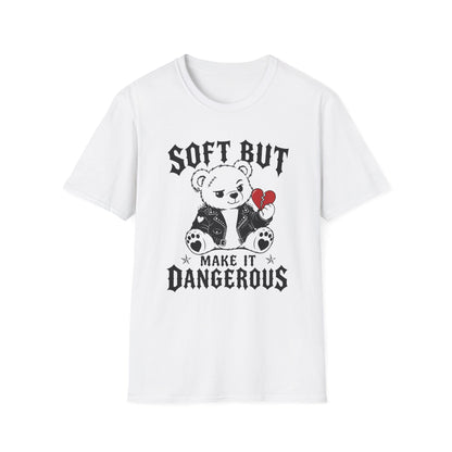 Printify Teddy-Bear Soft but Dangerous T-Shirt