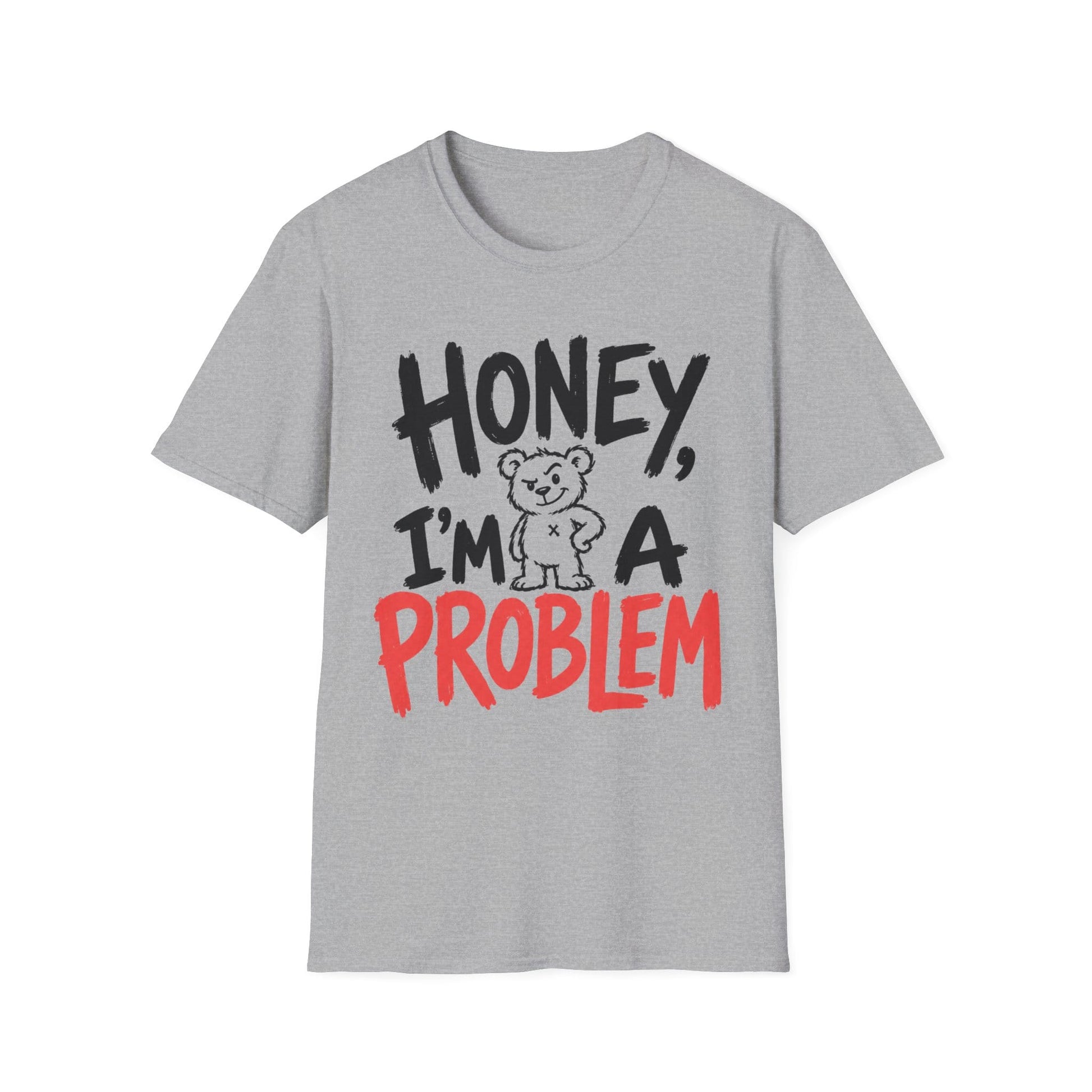 Printify Teddy-Bear I'm a Problem T-Shirt