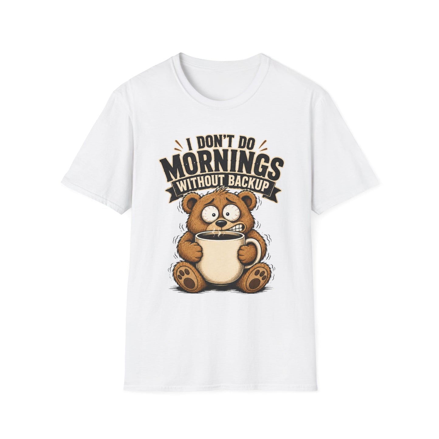 My Coffee Backup T-Shirt