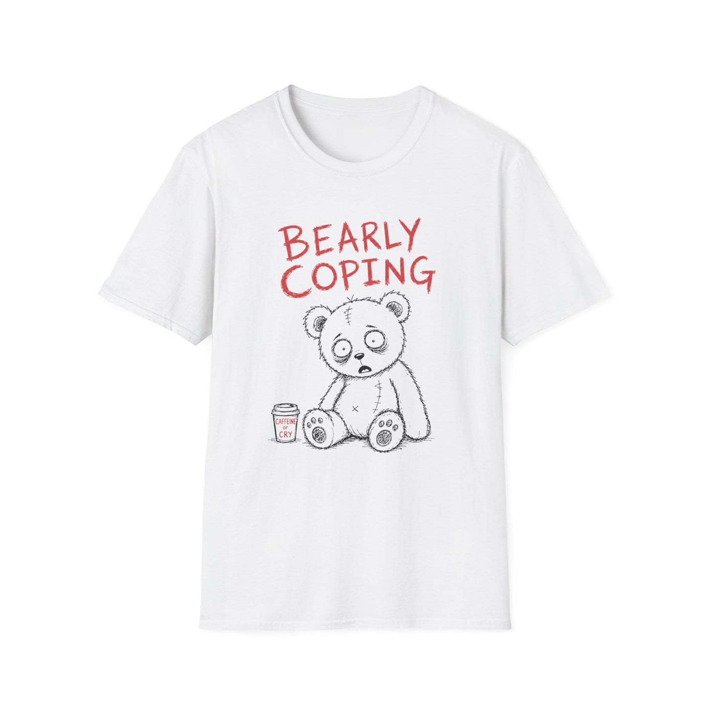 Printify Teddy-Bear Caffeine or Tears T-Shirt
