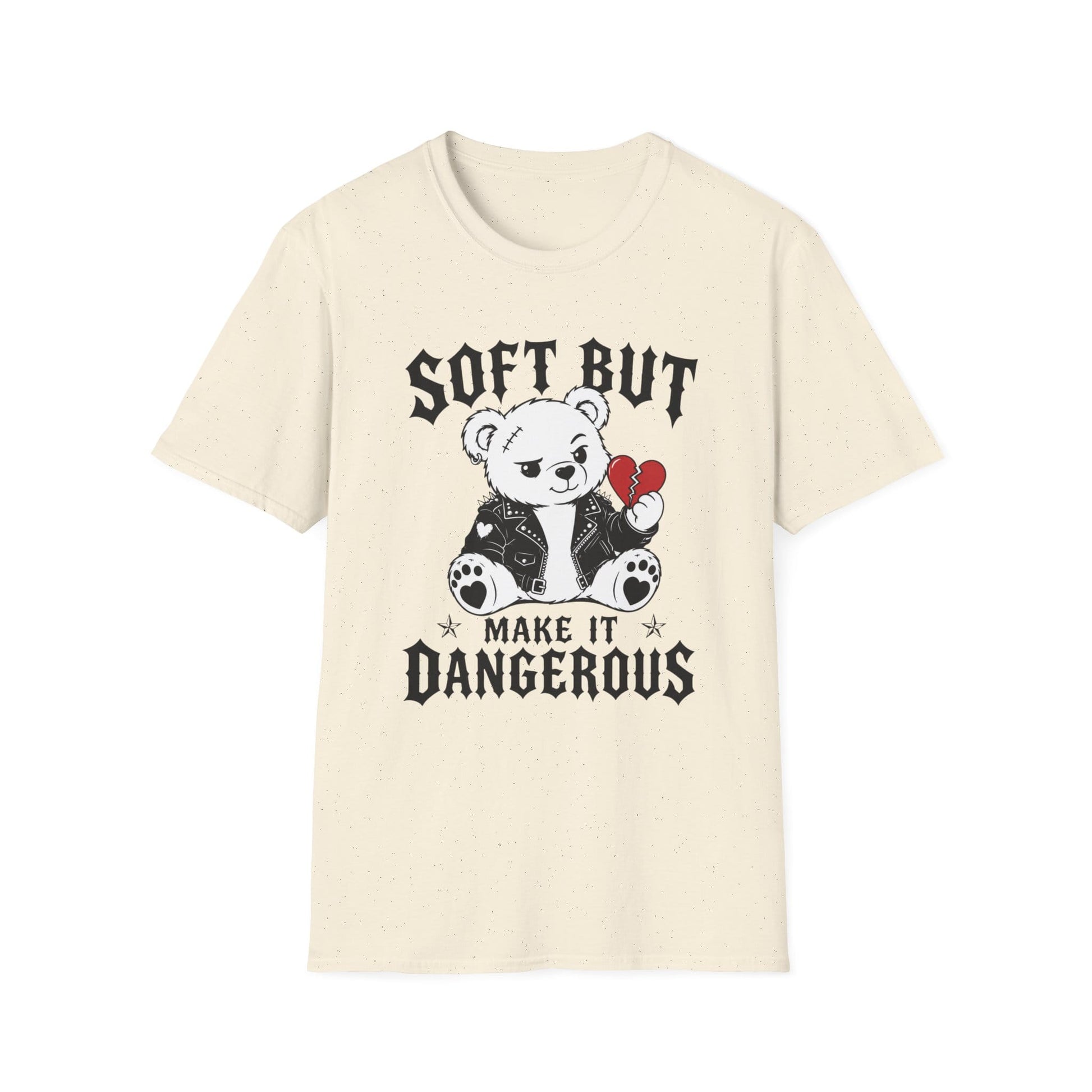 Printify Teddy-Bear Soft but Dangerous T-Shirt