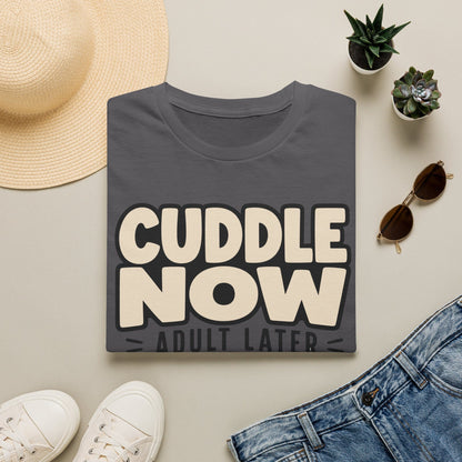 Cuddle Now T-Shirt