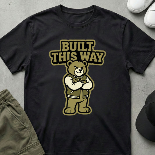 Built This Way T-Shirt Black