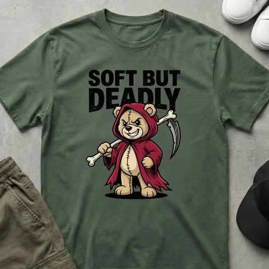 Soft but Deadly T-Shirt Military Green