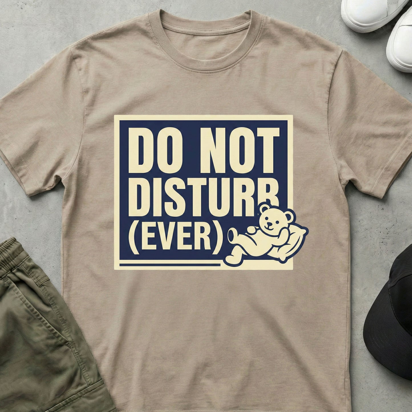 Do Not Disturb T-Shirt Sand