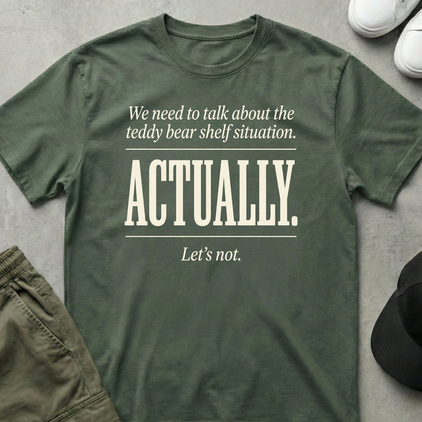 Maybe Not T-Shirt Military Green