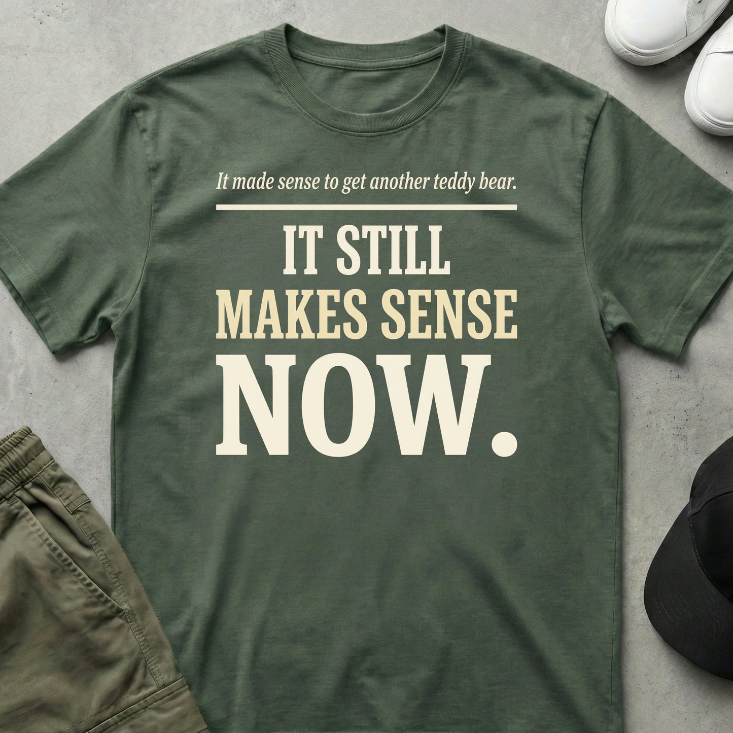 Makes Sense T-Shirt Military Green