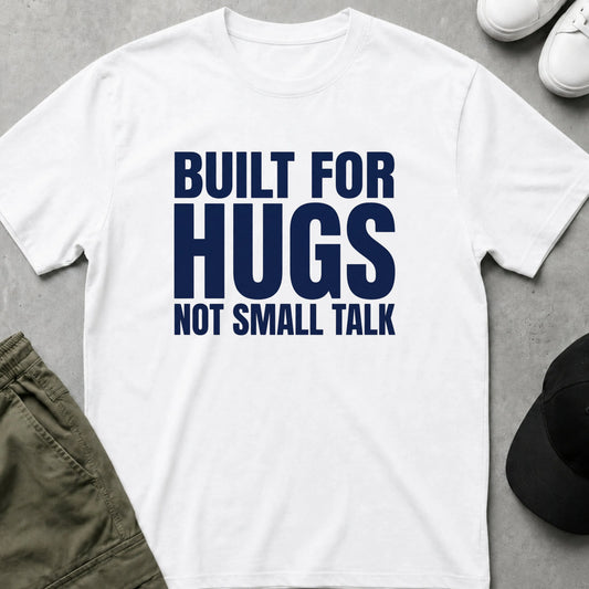 Built for Hugs T-Shirt White