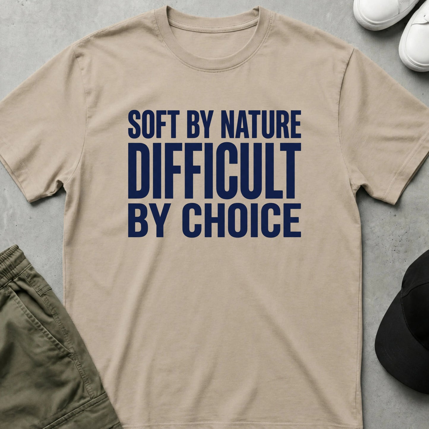Difficult by Choice T-Shirt Sand