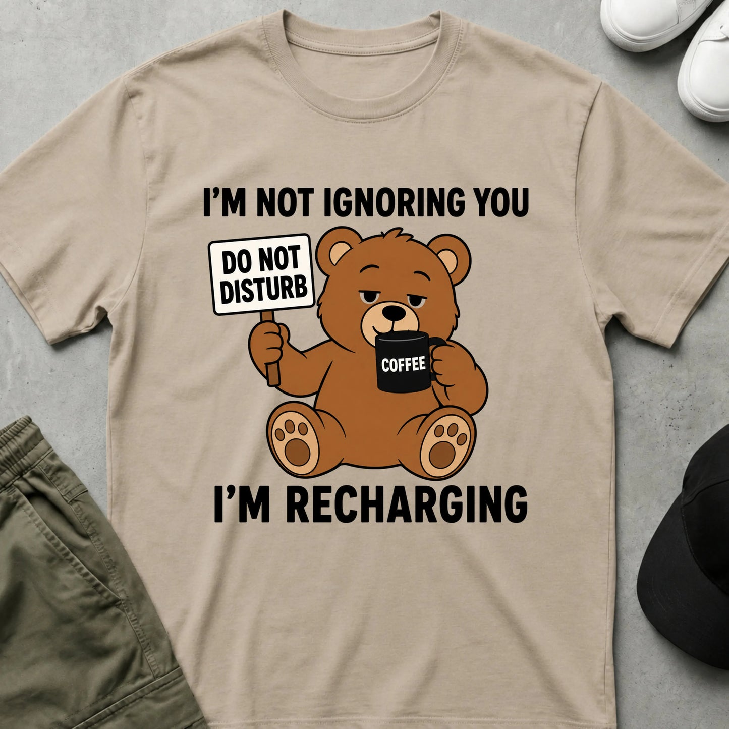 I'm Recharging T-Shirt Sand