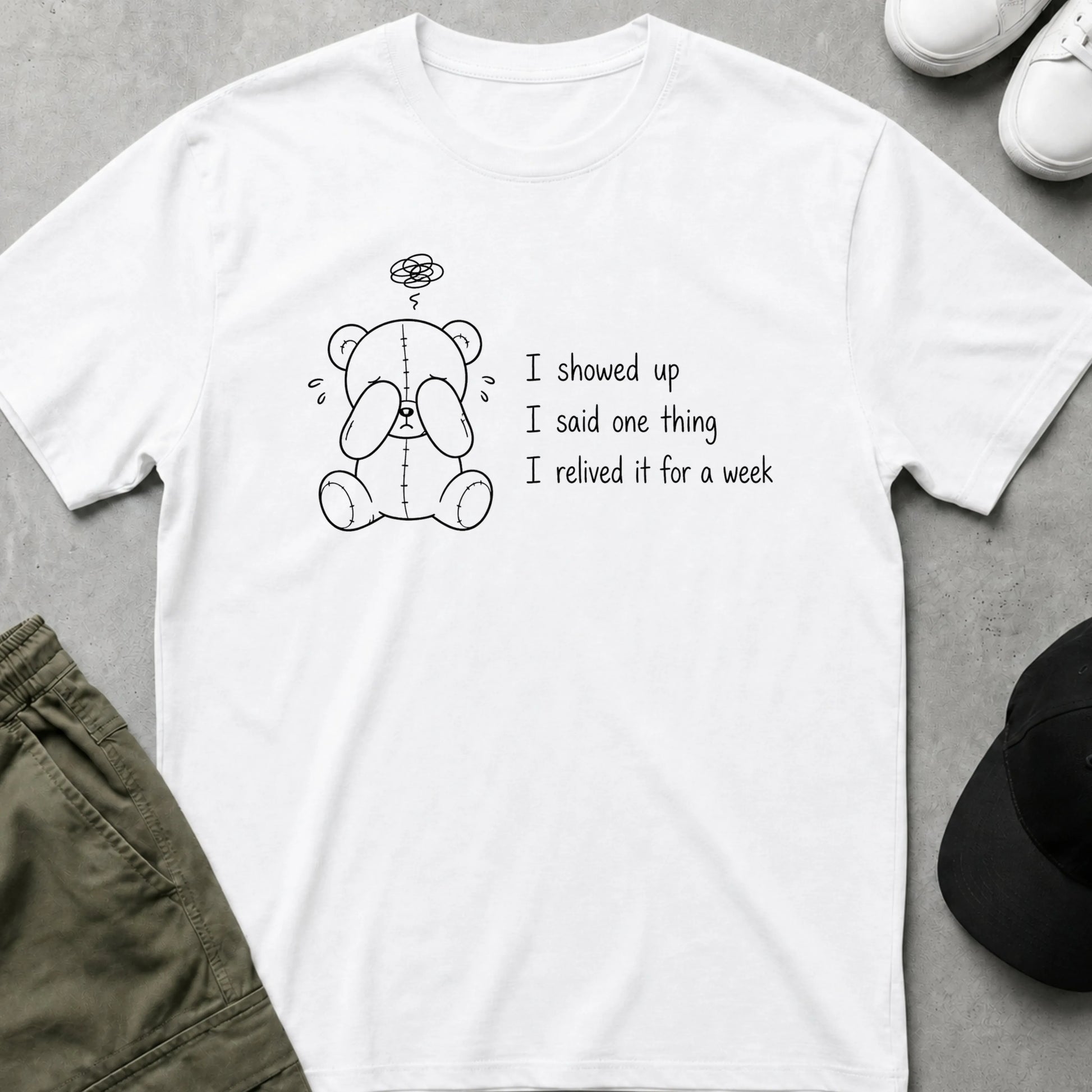 I Showed Up T-Shirt White